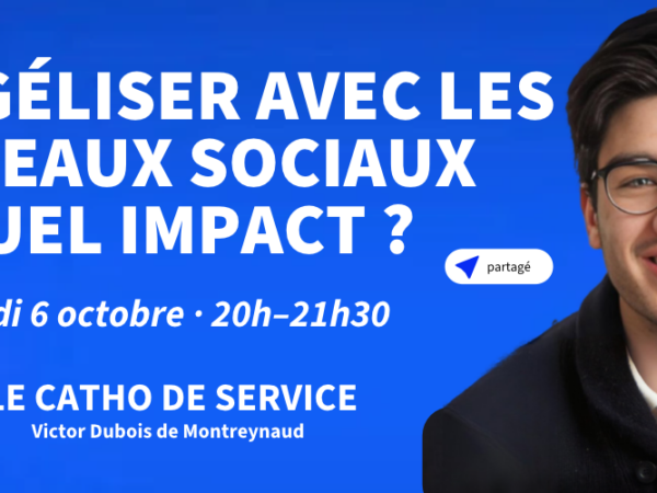 Évangéliser avec les réseaux sociaux : quel impact ?