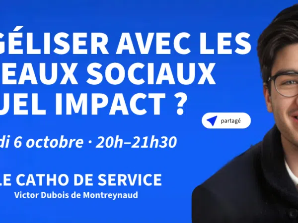 Évangéliser avec les réseaux sociaux : quel impact ?